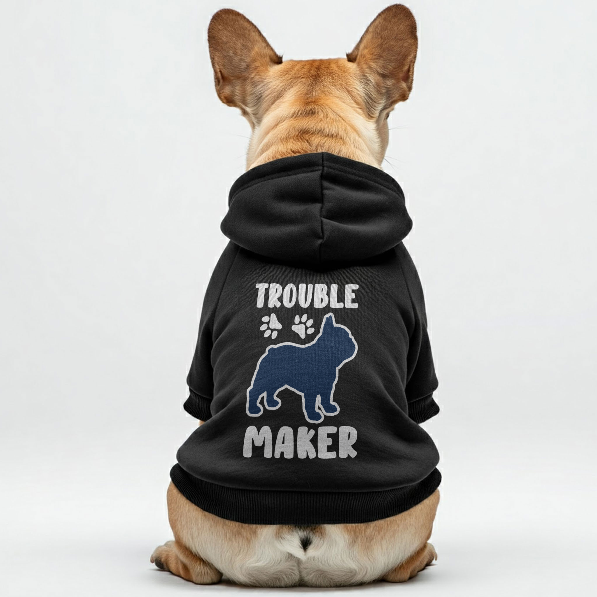 Trouble maker -  French Bulldog Hoodies – 100% Cotton