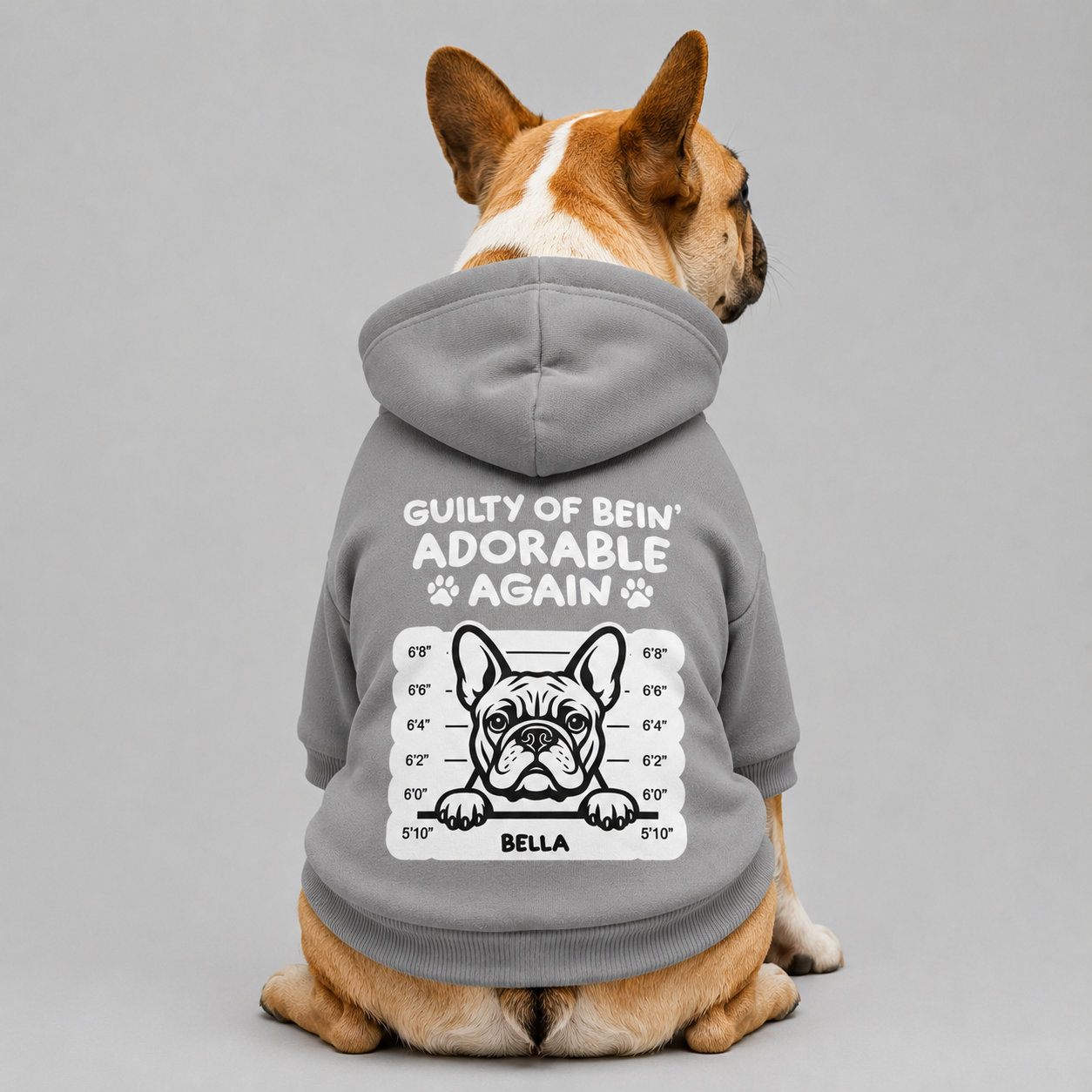 BELLA - Personalized French Bulldog hoodies with funny quotes and your furry friend's name – 100% Cotton