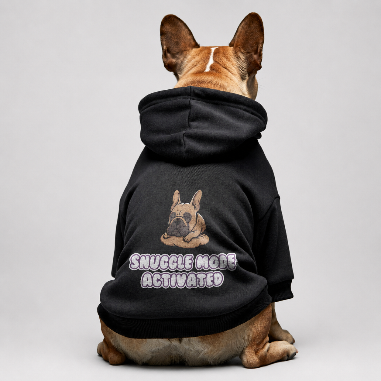 Snuggle mode Activated -  French Bulldog Hoodies – 100% Cotton
