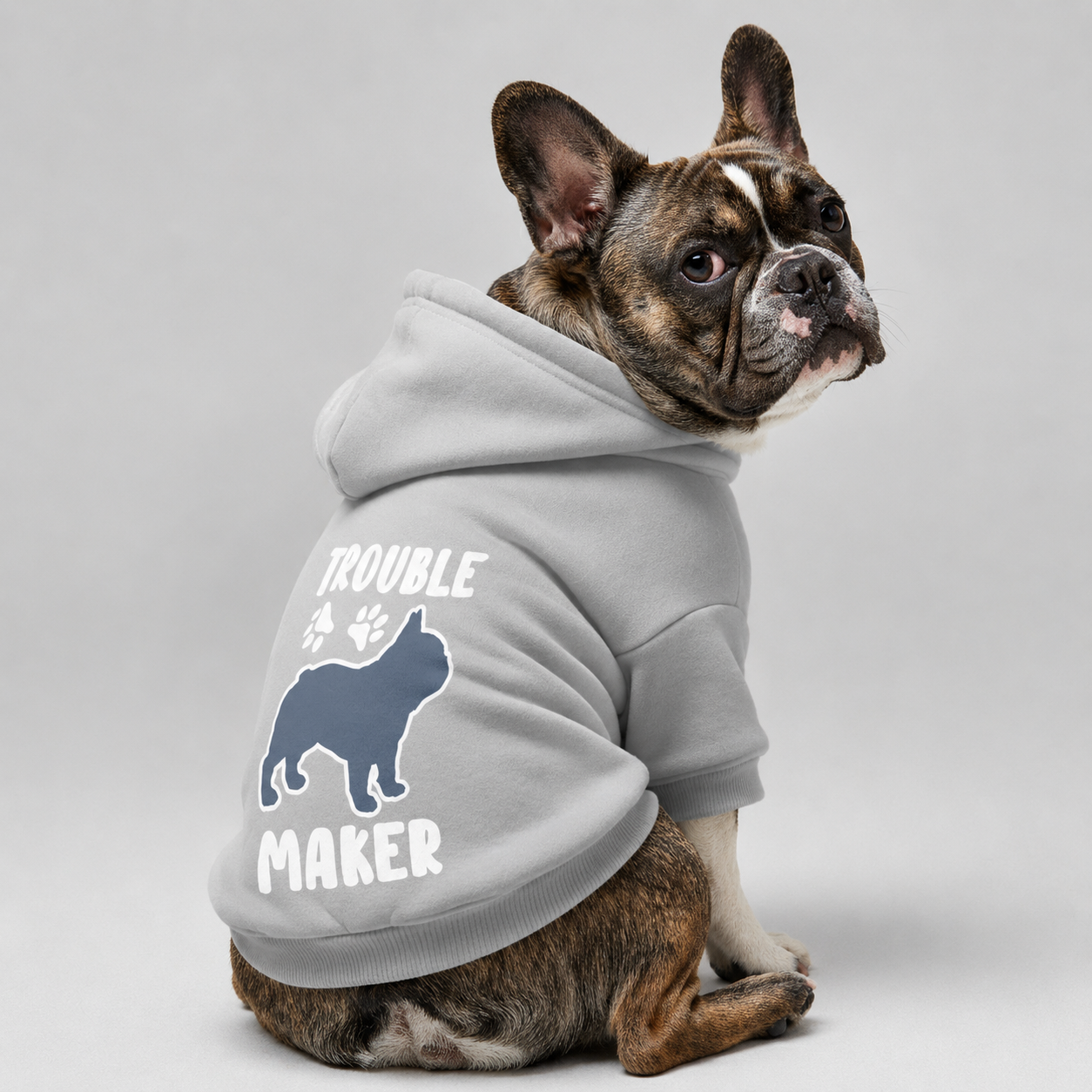 Trouble maker -  French Bulldog Hoodies – 100% Cotton