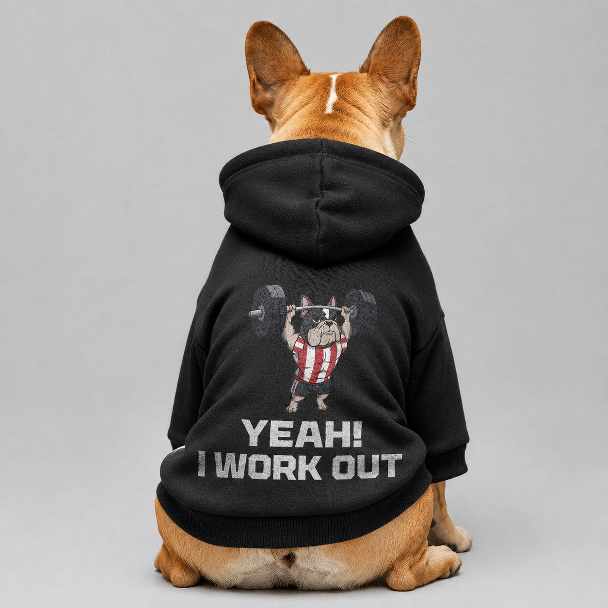 yeah i work out -  French Bulldog Hoodies – 100% Cotton