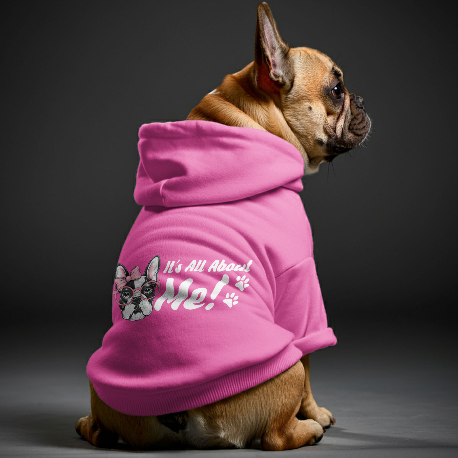 It's All About Me! -  French Bulldog Hoodies – 100% Cotton