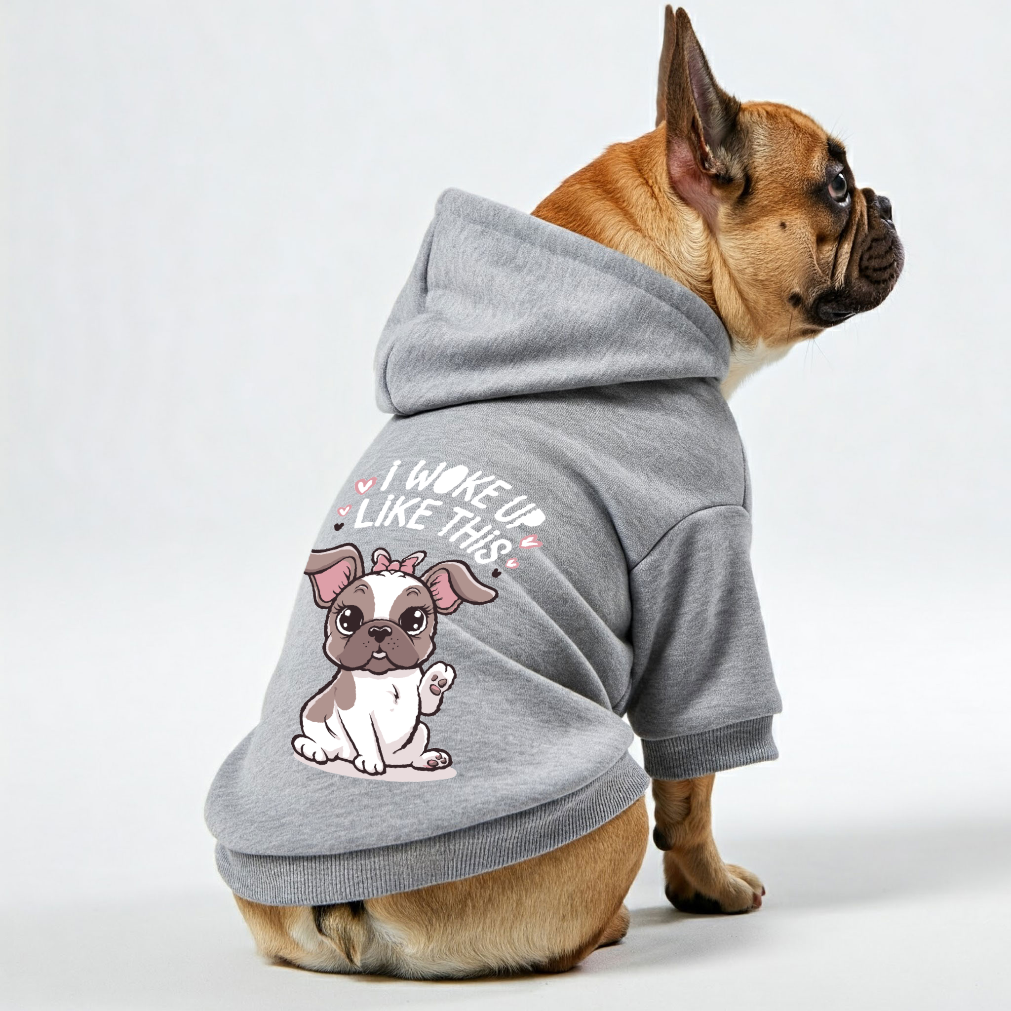 I woke up like this -  French Bulldog Hoodies – 100% Cotton