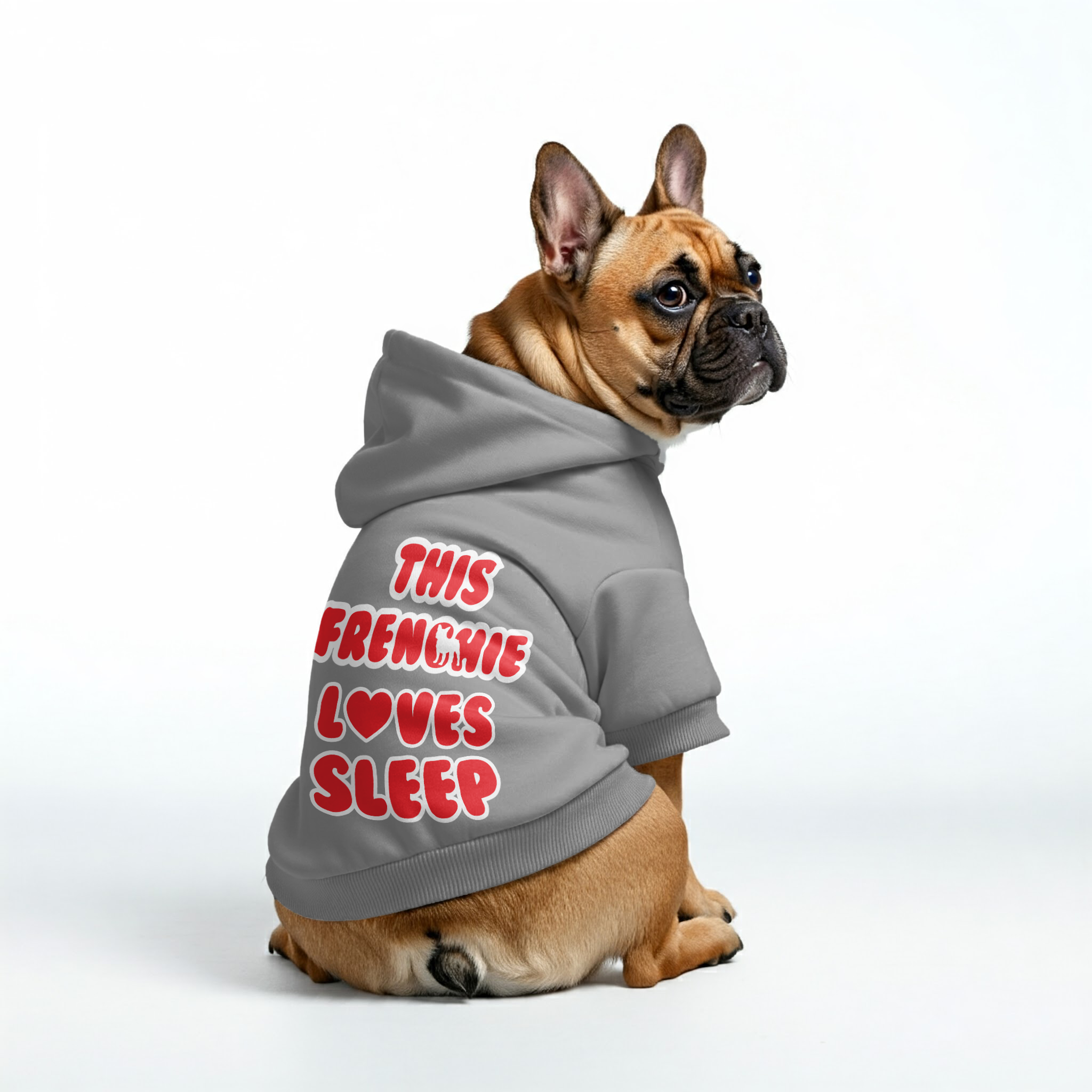 THIS FRENCHIE LOVES SLEEP -  French Bulldog Hoodies – 100% Cotton