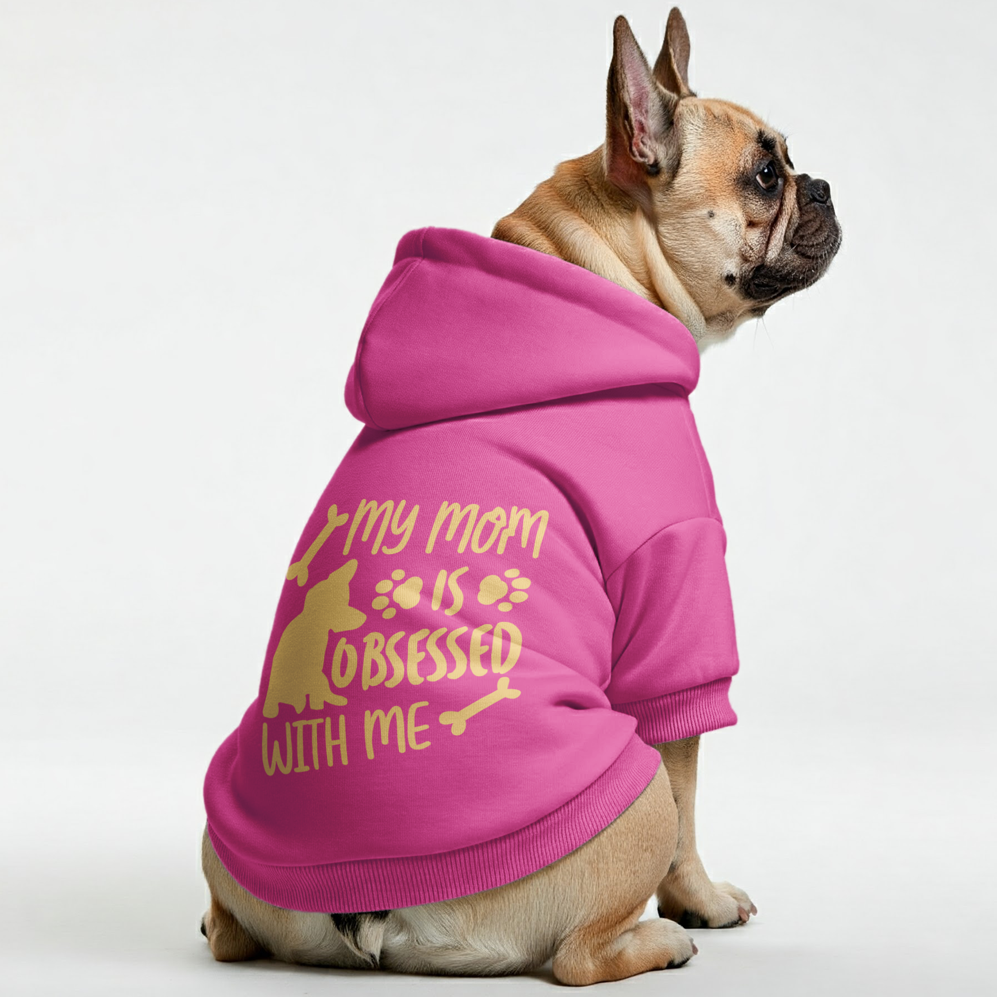MY MOM IS OBSESSED WITH ME -  French Bulldog Hoodies – 100% Cotton