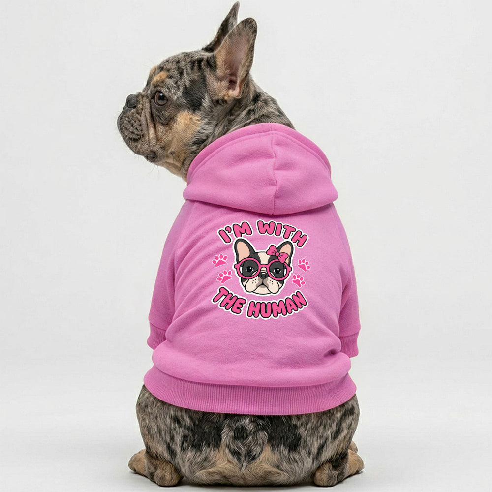 I'm with humman -  French Bulldog Hoodies – 100% Cotton